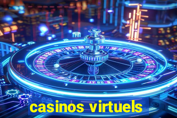 casinos virtuels