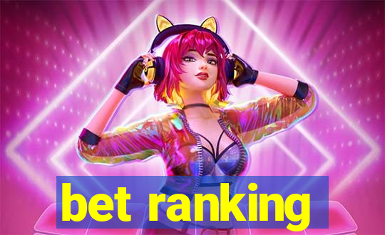 bet ranking