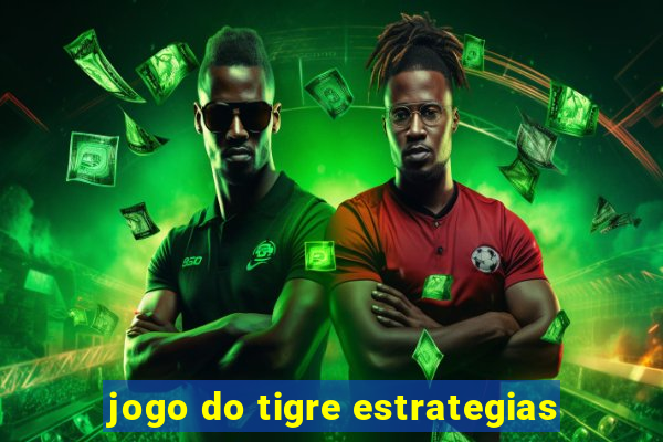 jogo do tigre estrategias