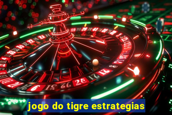 jogo do tigre estrategias