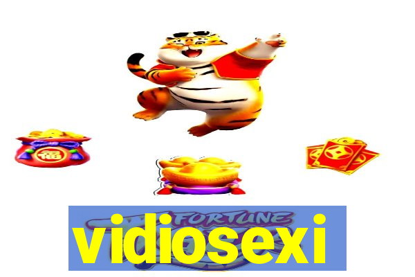 vidiosexi