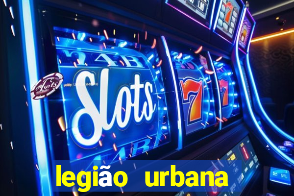 legião urbana cifra club