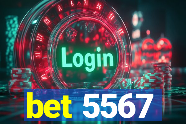 bet 5567