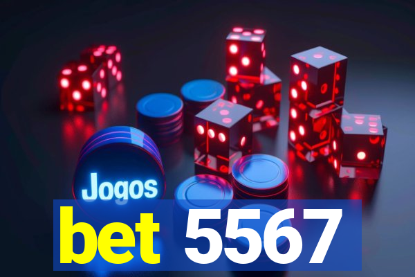 bet 5567