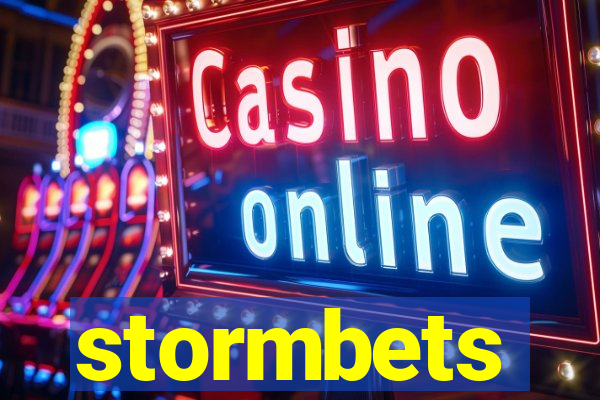 stormbets