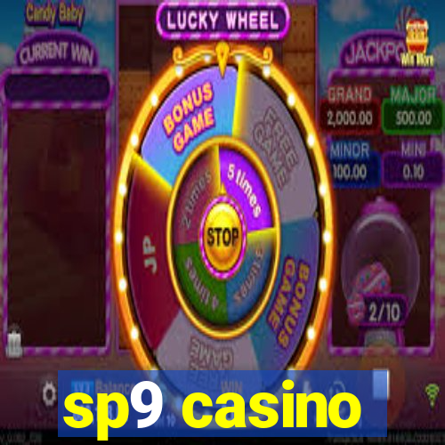 sp9 casino