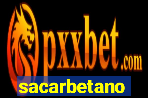 sacarbetano