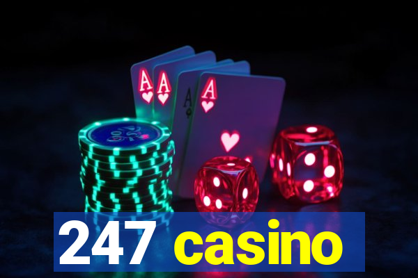 247 casino