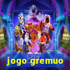 jogo gremuo