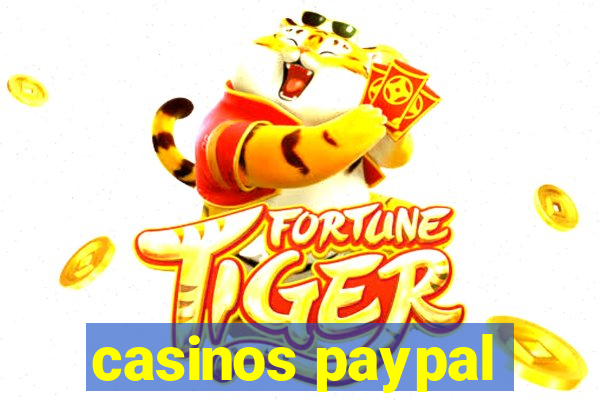 casinos paypal