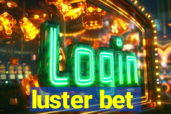 luster bet