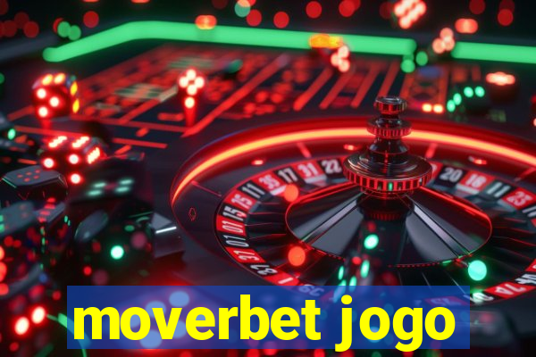 moverbet jogo