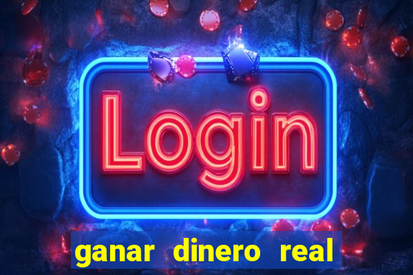 ganar dinero real jugando casino