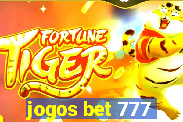 jogos bet 777