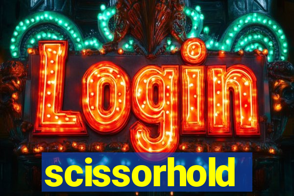 scissorhold