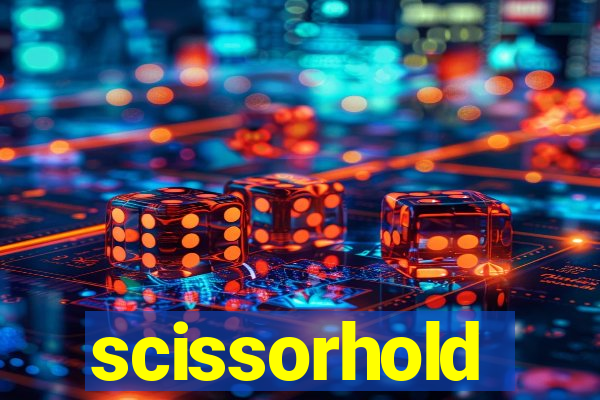 scissorhold