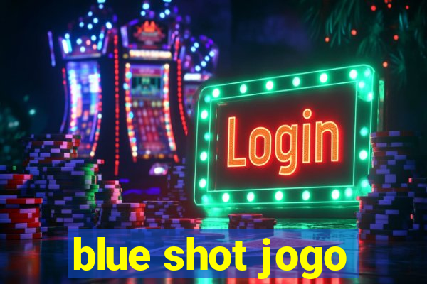 blue shot jogo