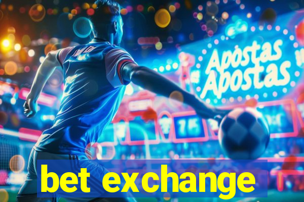 bet exchange