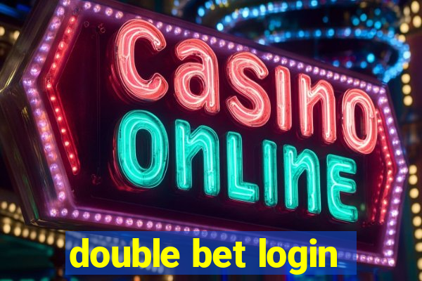 double bet login