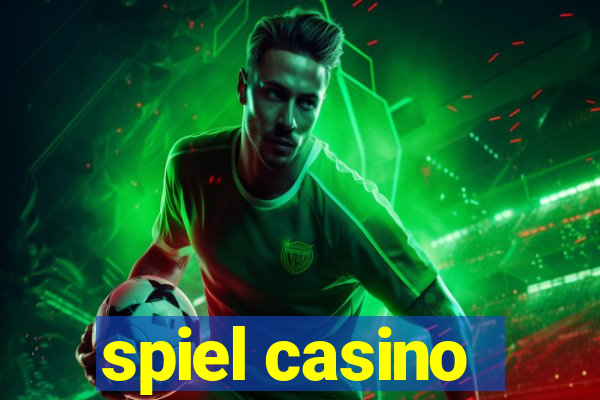 spiel casino