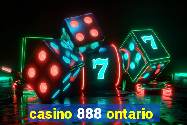 casino 888 ontario