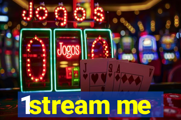 1stream me