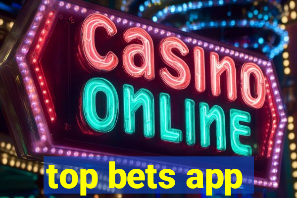 top bets app