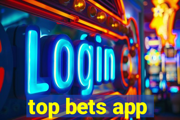 top bets app