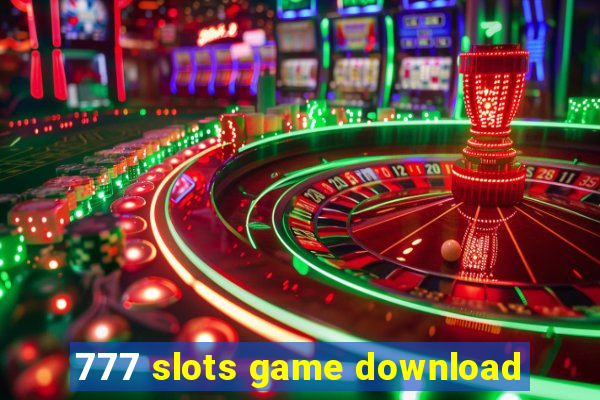 777 slots game download