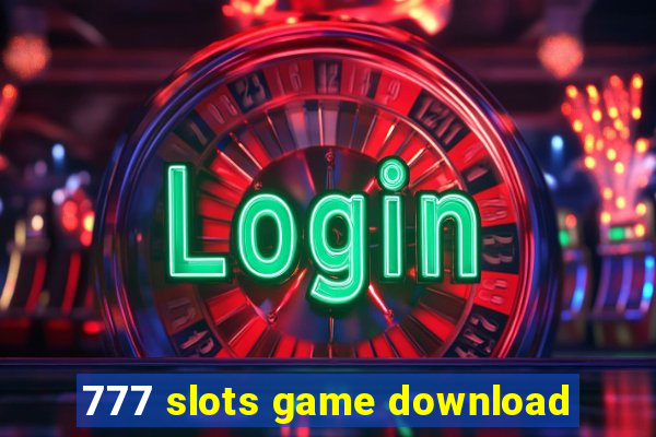 777 slots game download