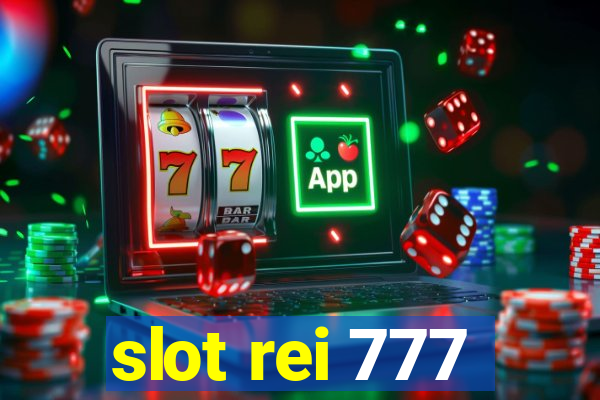 slot rei 777