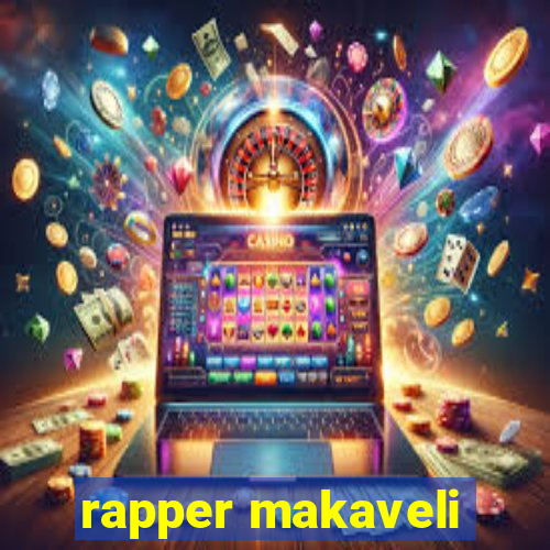 rapper makaveli