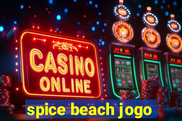 spice beach jogo