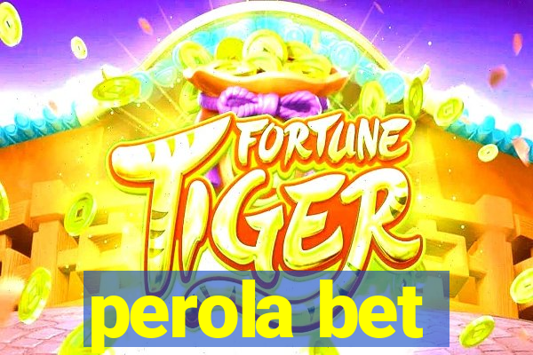 perola bet