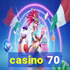 casino 70