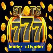 loader ativador windows 7