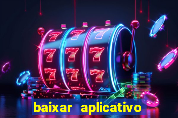 baixar aplicativo de aposta betano