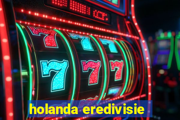 holanda eredivisie