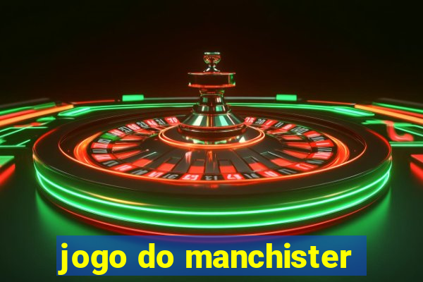 jogo do manchister