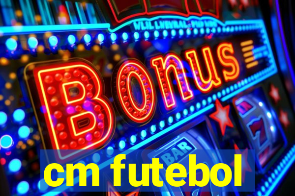 cm futebol