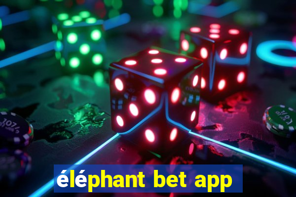 éléphant bet app