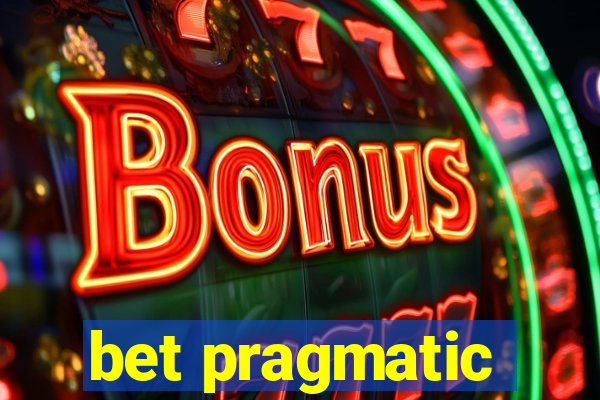 bet pragmatic