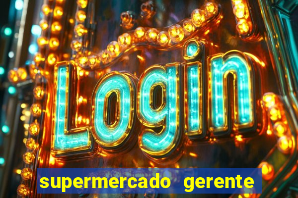 supermercado gerente simulator dinheiro infinito