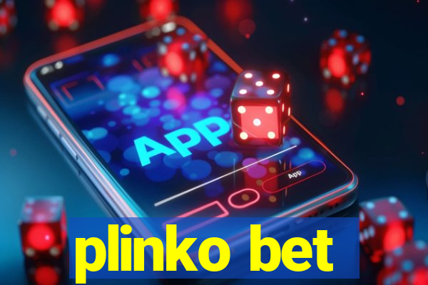 plinko bet