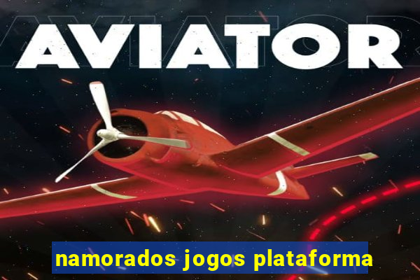 namorados jogos plataforma