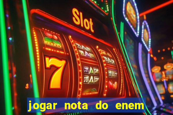 jogar nota do enem no sisu