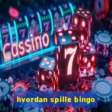 hvordan spille bingo