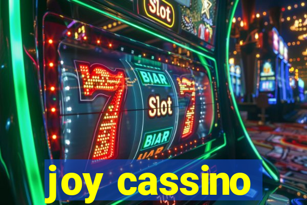 joy cassino