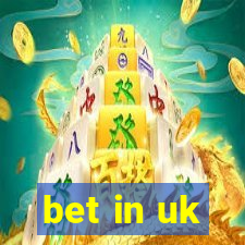 bet in uk