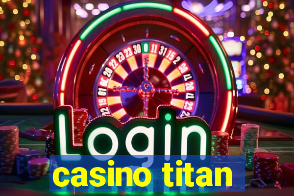 casino titan